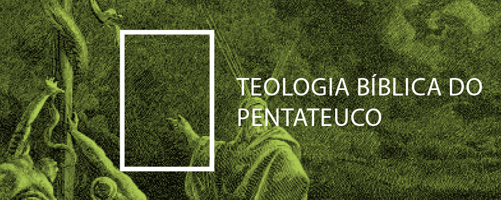 Teologia Bíblica do Pentateuco - Tracy Mckenzie e Mauro Meister