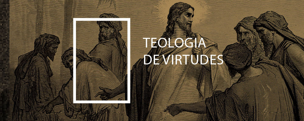 Teologia de Virtudes - Rafael Nogueira Bello