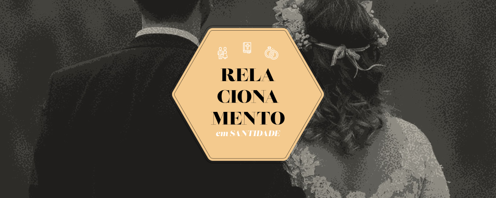Relacionamentos em Santidade - Jonas Madureira, Sillas Campos, Emílio Garofalo, Alexandre Mendes, Heber Campos Jr. e Gilson Santos