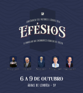 Efésios – o Evangelho das insondáveis riquezas de Cristo – Fiel Pastores 2026