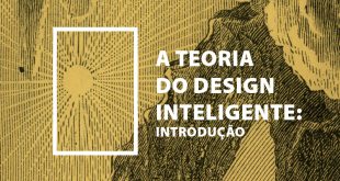 Teoria do Design Inteligente – Introdução