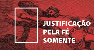 Justificação Pela Fé Somente