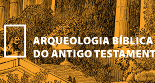 Arqueologia Bíblica do Antigo Testamento