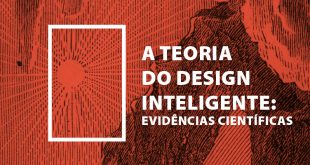 Teoria do Design Inteligente: Evidências Científicas