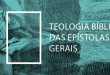 Teologia Bíblica das Epístolas Gerais