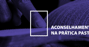 Aconselhamento na Prática Pastoral