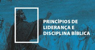 Princípios de Liderança e Disciplina Bíblica