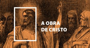 A Obra de Cristo