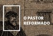 O Pastor Reformado