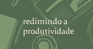 Redimindo a Produtividade
