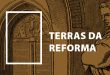Terras da Reforma
