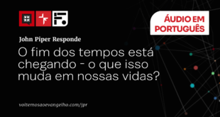 O que saber que o fim dos tempos está chegando muda em nossas vidas? 